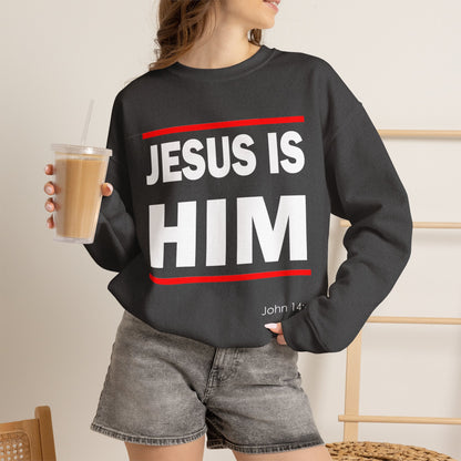"Jesus Is Him" Inspirational Crewneck Sweatshirt