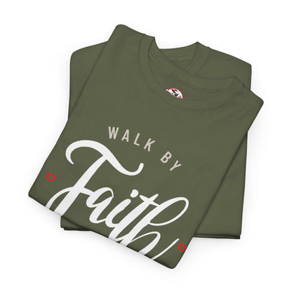 "Walk By Faith, Not By Sight" Motivational T-Shirt