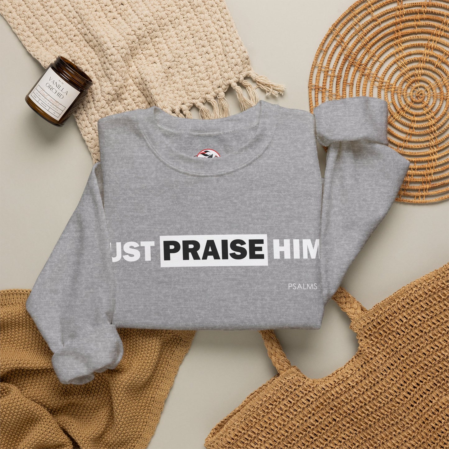 "Just Praise Him" Inspirational Crewneck Sweatshirt