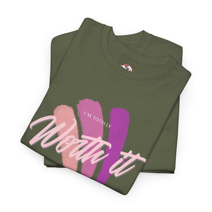 "Totally Worth It" Women's Motivational Graphic T‑Shirt
