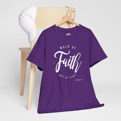 "Walk By Faith, Not By Sight" Motivational T-Shirt
