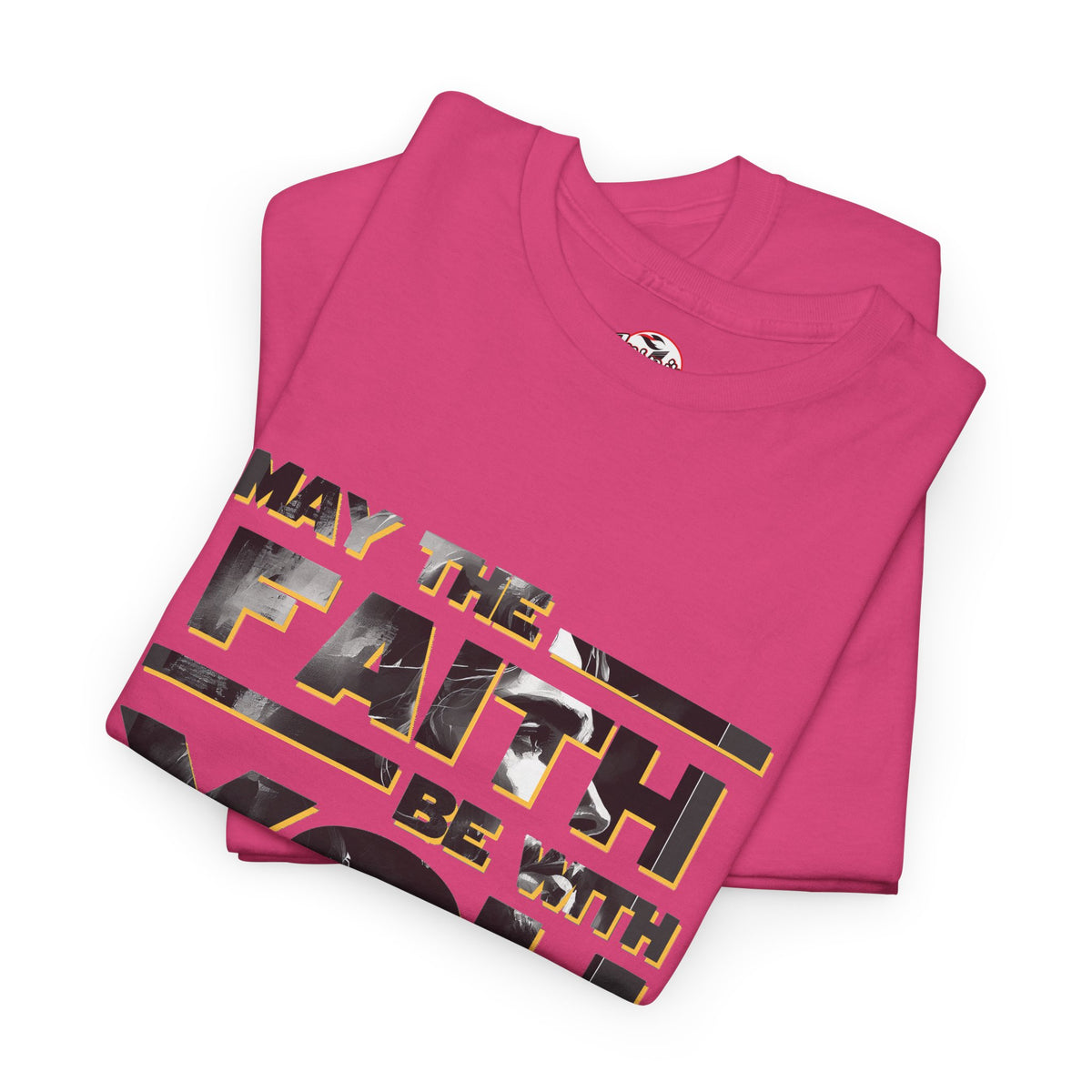 "May The Faith Be With You" Inspirational Graphic T‑Shirt