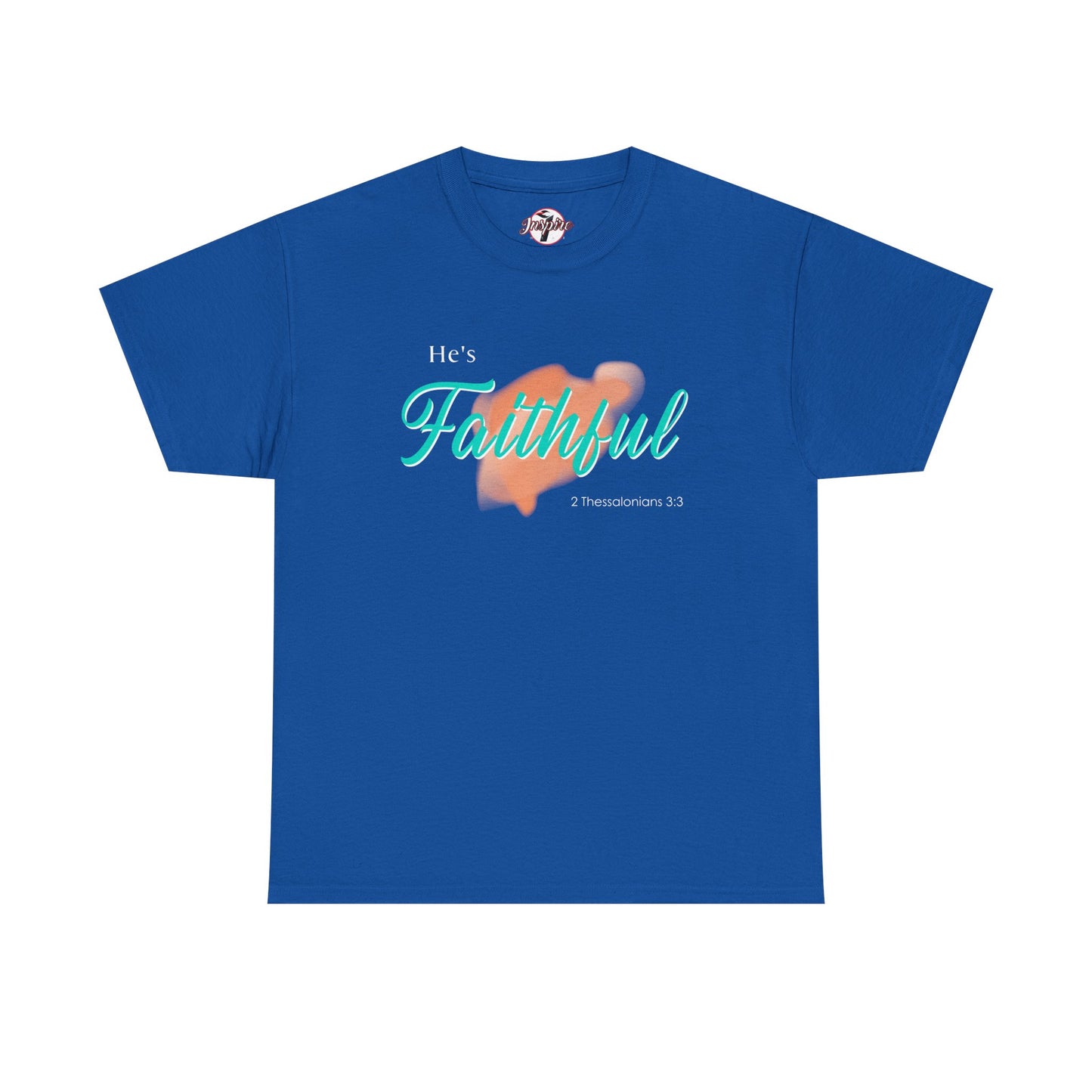 "He’s Faithful" Inspirational Women's T-Shirt