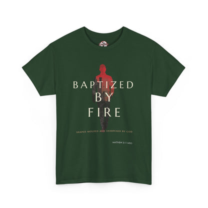Baptized by Fire Unisex Heavy Cotton Tee