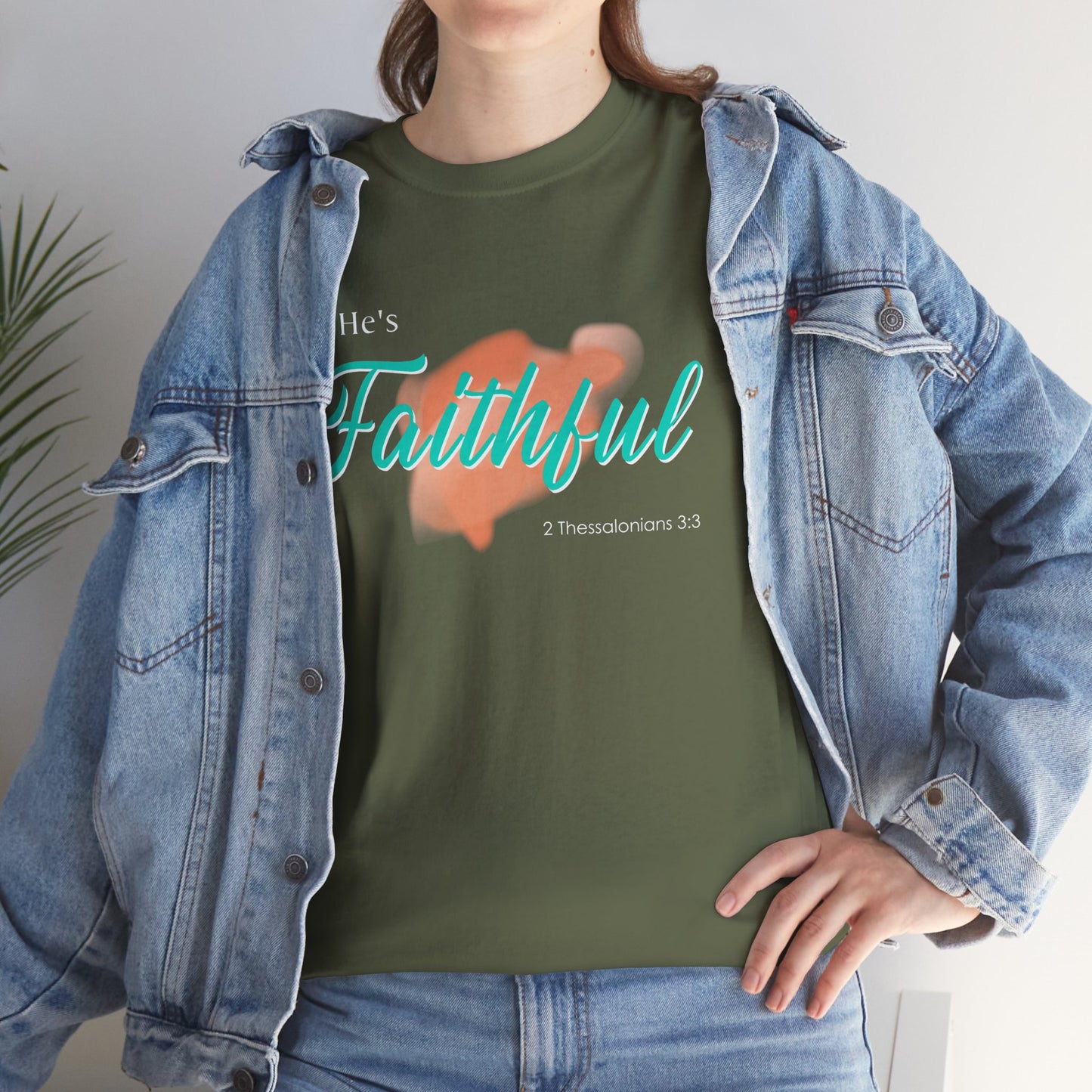 "He’s Faithful" Inspirational Women's T-Shirt