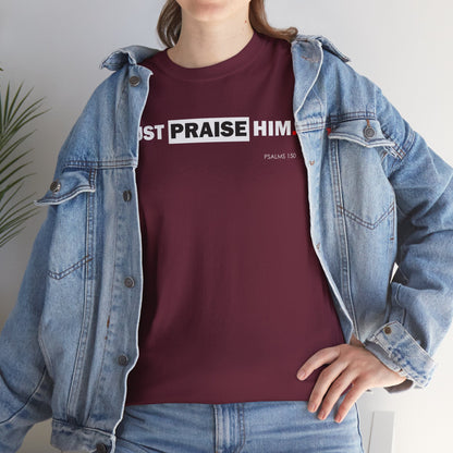 "Just Praise Him" Unisex Inspirational Graphic T‑Shirt