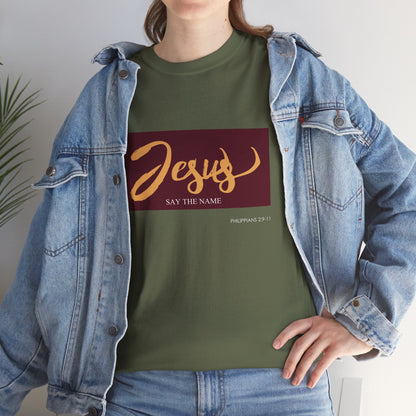 "Say The Name" of Jesus Unisex Graphic T-Shirt