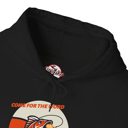 "Come for the Word, Stay for the Fish Sandwich" Graphic Hooded Sweatshirt