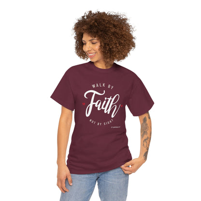 "Walk By Faith, Not By Sight" Motivational T-Shirt
