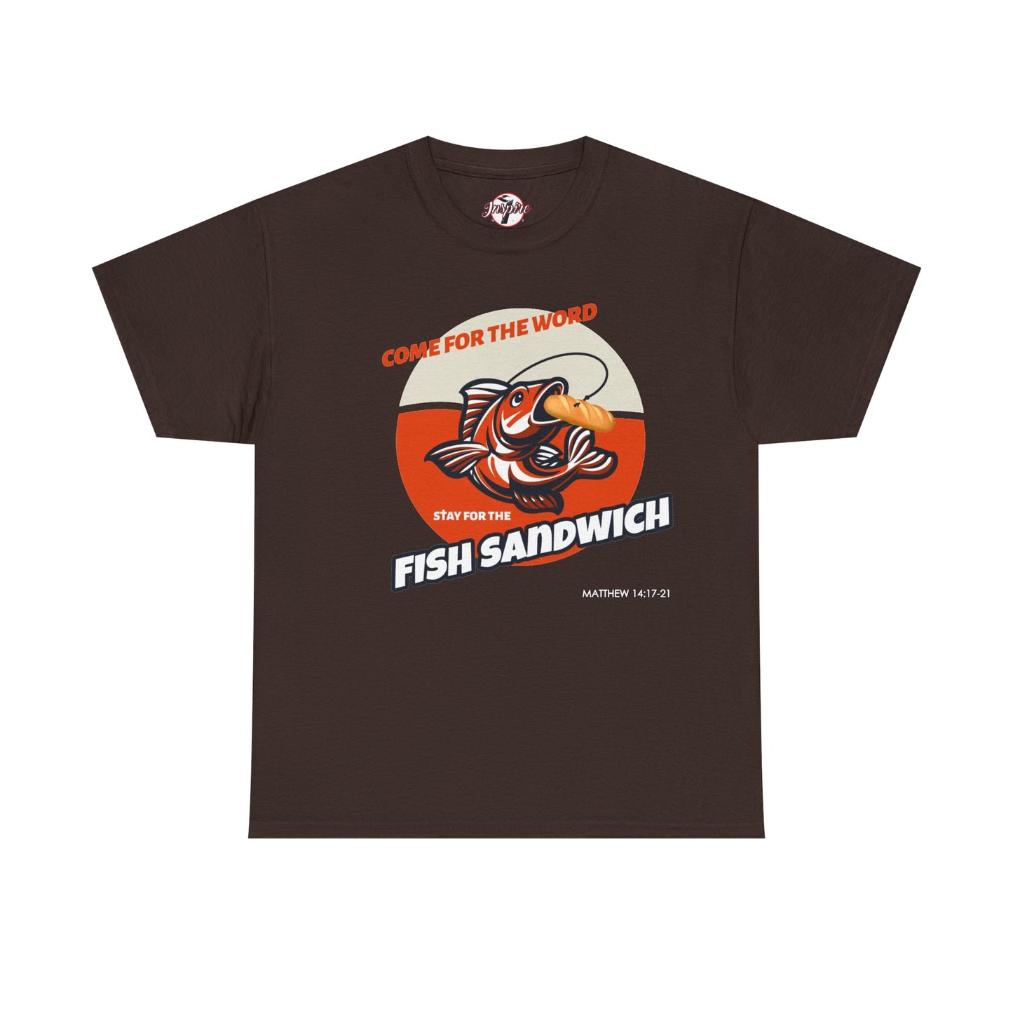 "Come for the Word" Fish Sandwich Graphic T-Shirt