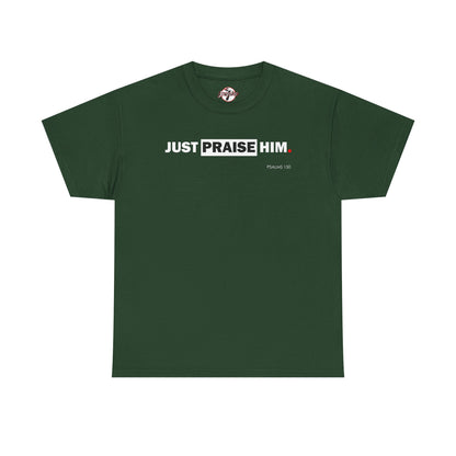 "Just Praise Him" Unisex Inspirational Graphic T‑Shirt