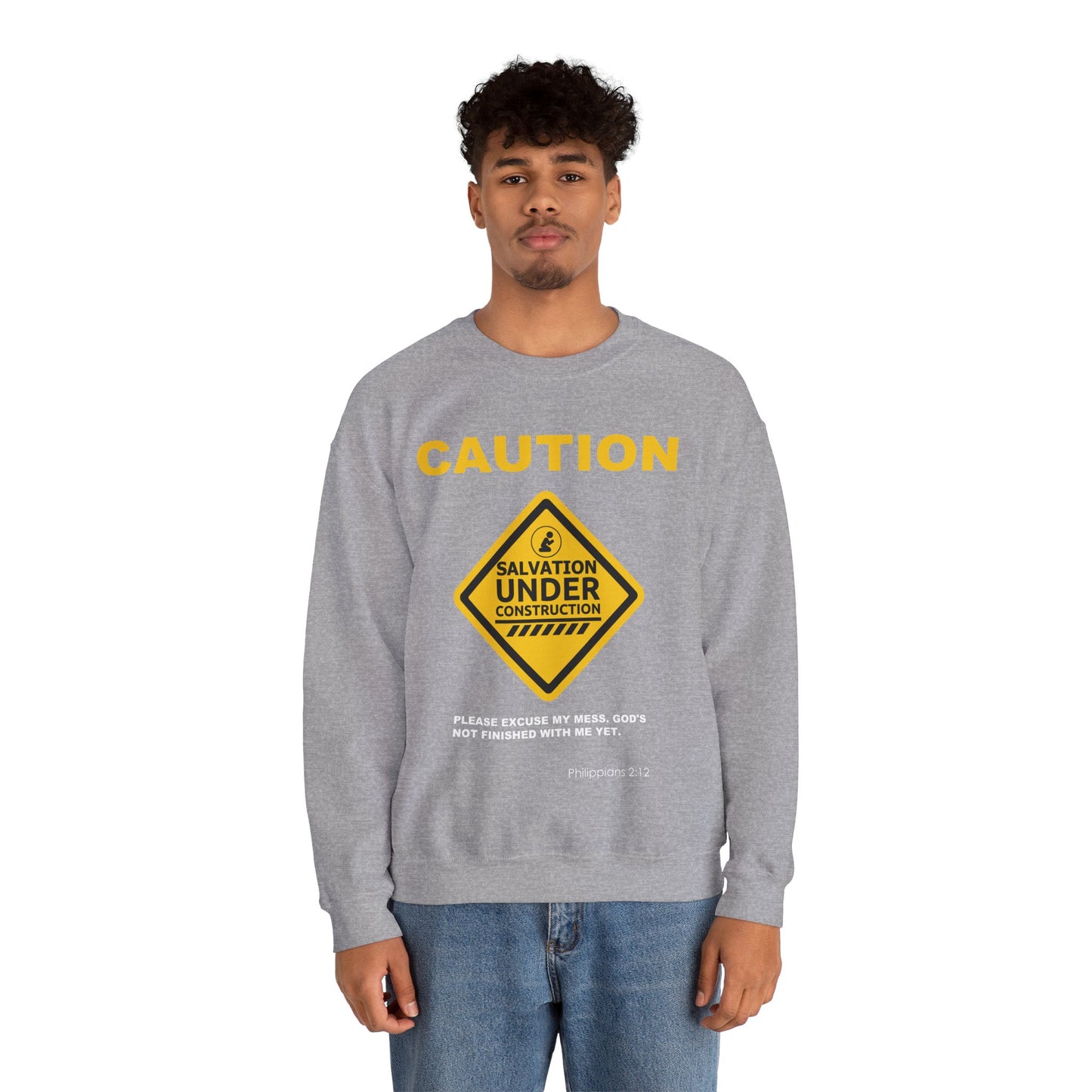 Caution: Salvation Under Construction Crewneck Sweatshirt