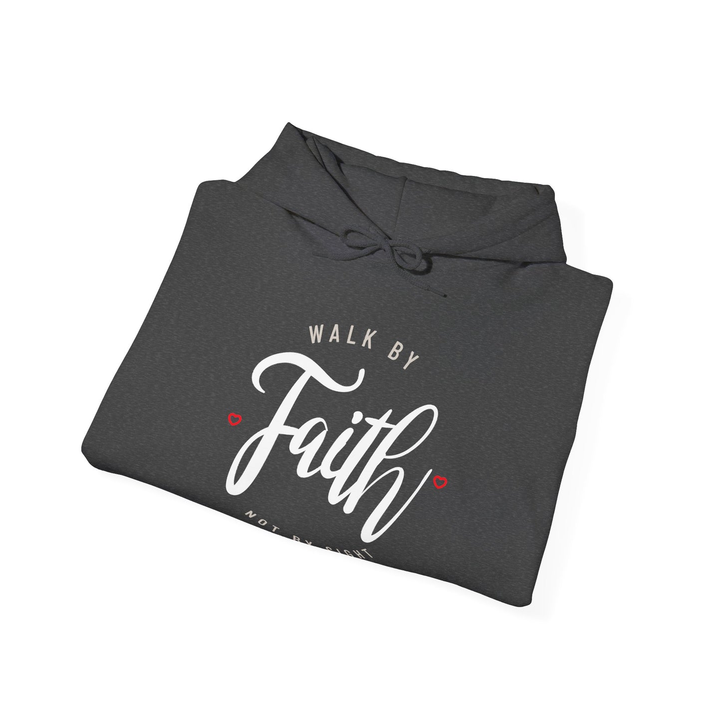 "Walk by Faith Not by Sight" Motivational Pullover Hoodie