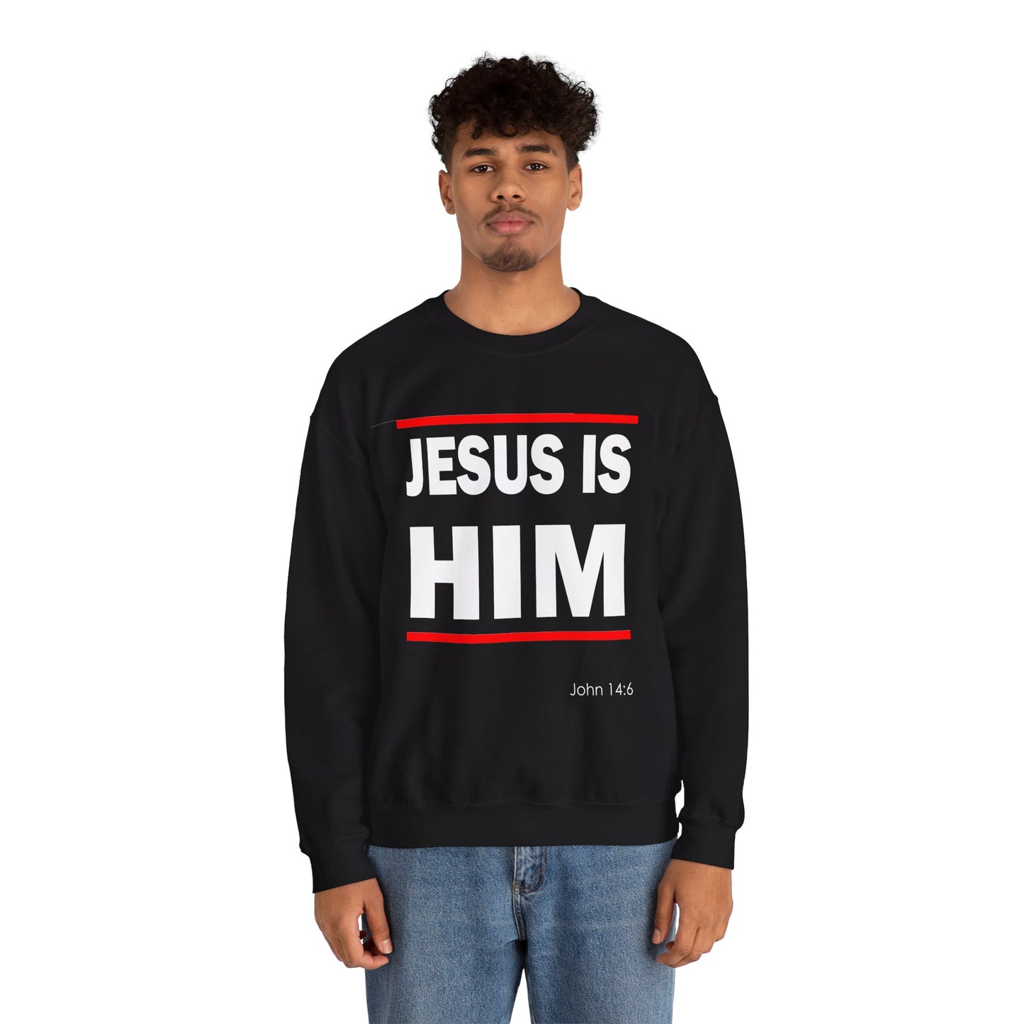 "Jesus Is Him" Inspirational Crewneck Sweatshirt