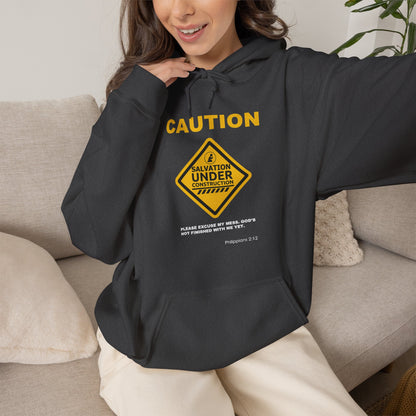 "Caution Salvation Under Construction" Graphic Pullover Hoodie