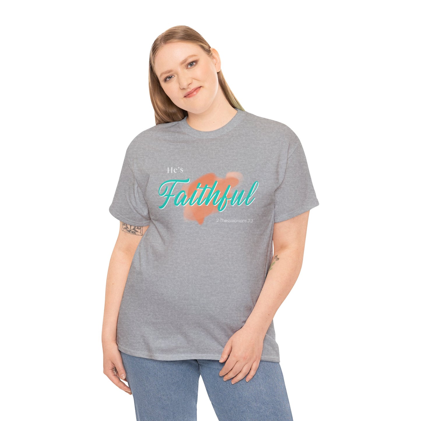 "He’s Faithful" Inspirational Women's T-Shirt