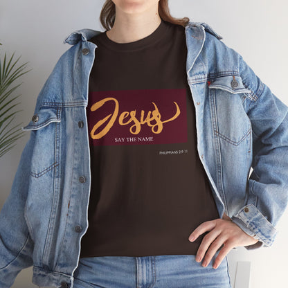 "Say The Name" of Jesus Unisex Graphic T-Shirt