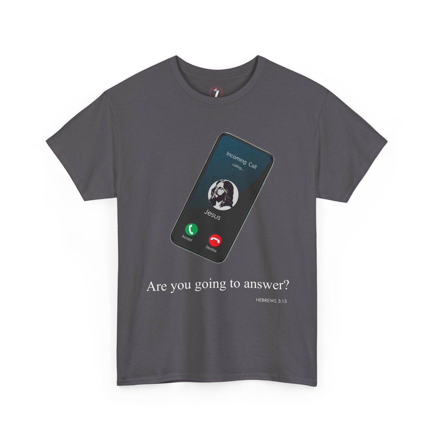 "Are You Going to Answer?" Inspirational Graphic Tee