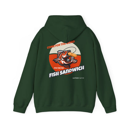 "Come For the Word, Stay for the Fish Sandwich" Inspirational Unisex Pullover Hoodie