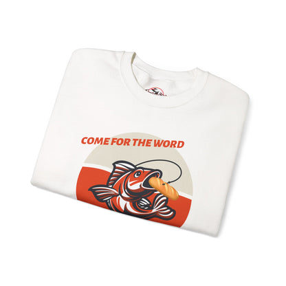 "Come for the Word, Stay for the Fish Sandwich" Crewneck Sweatshirt
