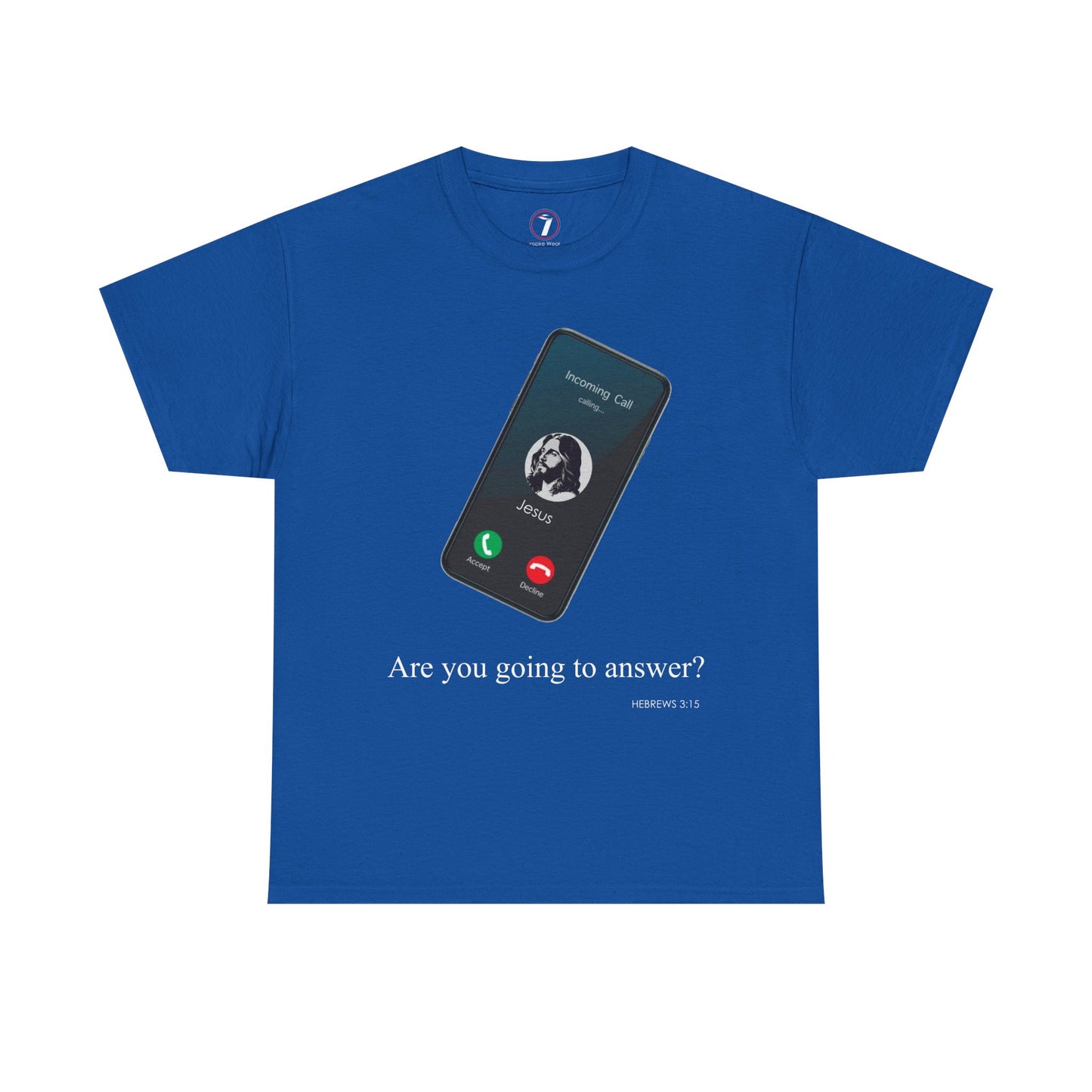 "Are You Going to Answer?" Inspirational Graphic Tee