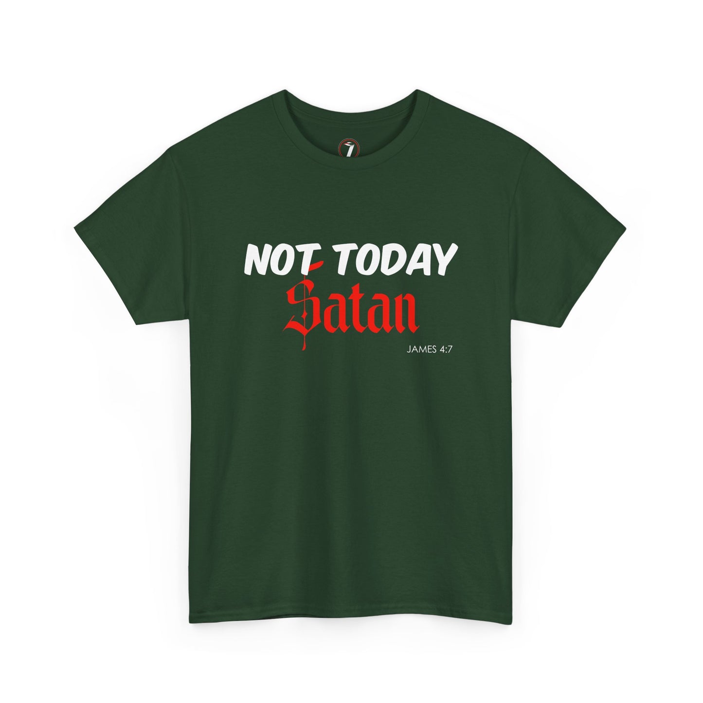 Not Today Satan Unisex Tee