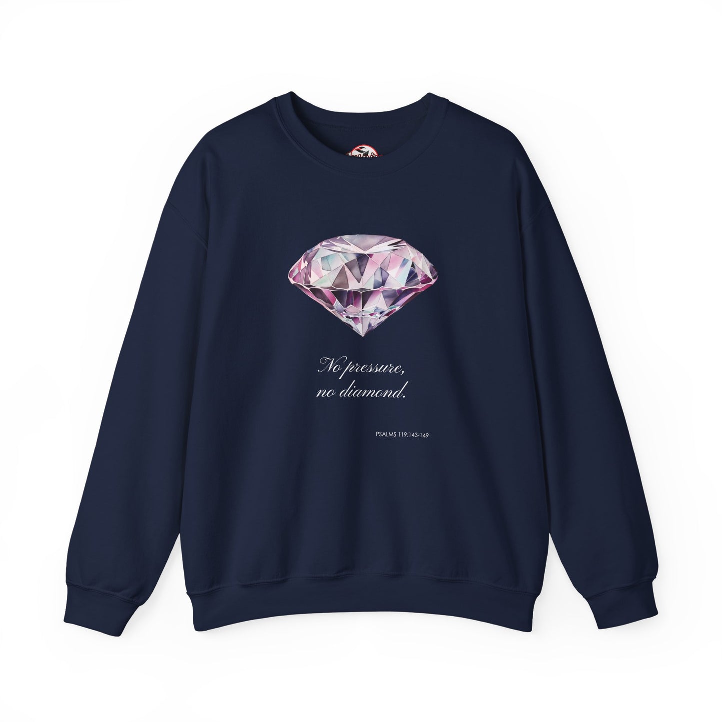 "No Pressure, No Diamond" Inspirational Crewneck Sweatshirt