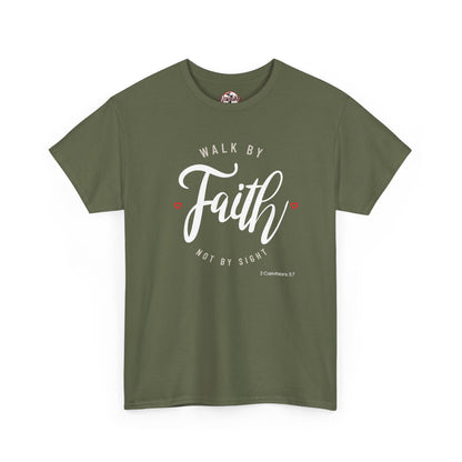 "Walk By Faith, Not By Sight" Motivational T-Shirt