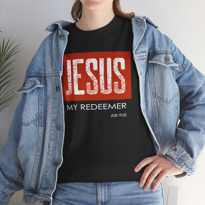 "Jesus My Redeemer" Affirmational T-Shirt