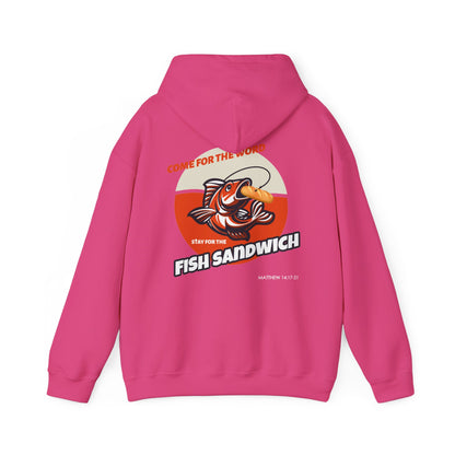 "Come For the Word, Stay for the Fish Sandwich" Inspirational Unisex Pullover Hoodie