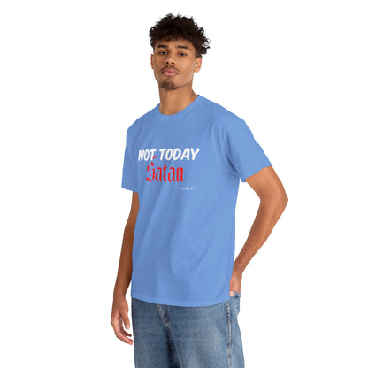 Not Today Satan Unisex Tee