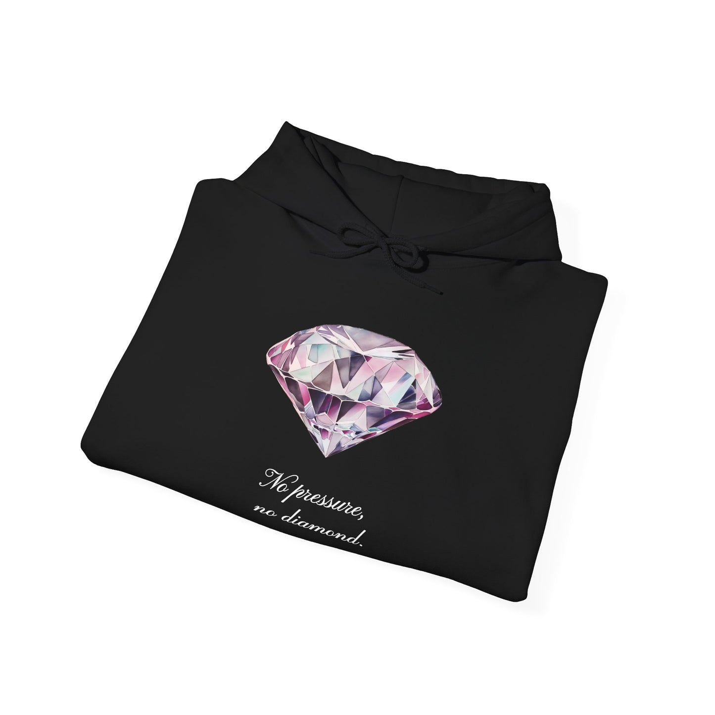 "No pressure, no Diamond" Inspirational Graphic Pullover Hoodie