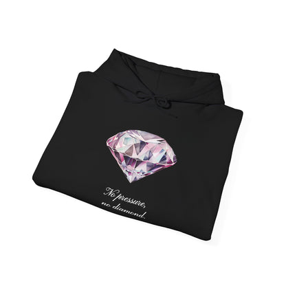 "No pressure, no Diamond" Inspirational Graphic Pullover Hoodie