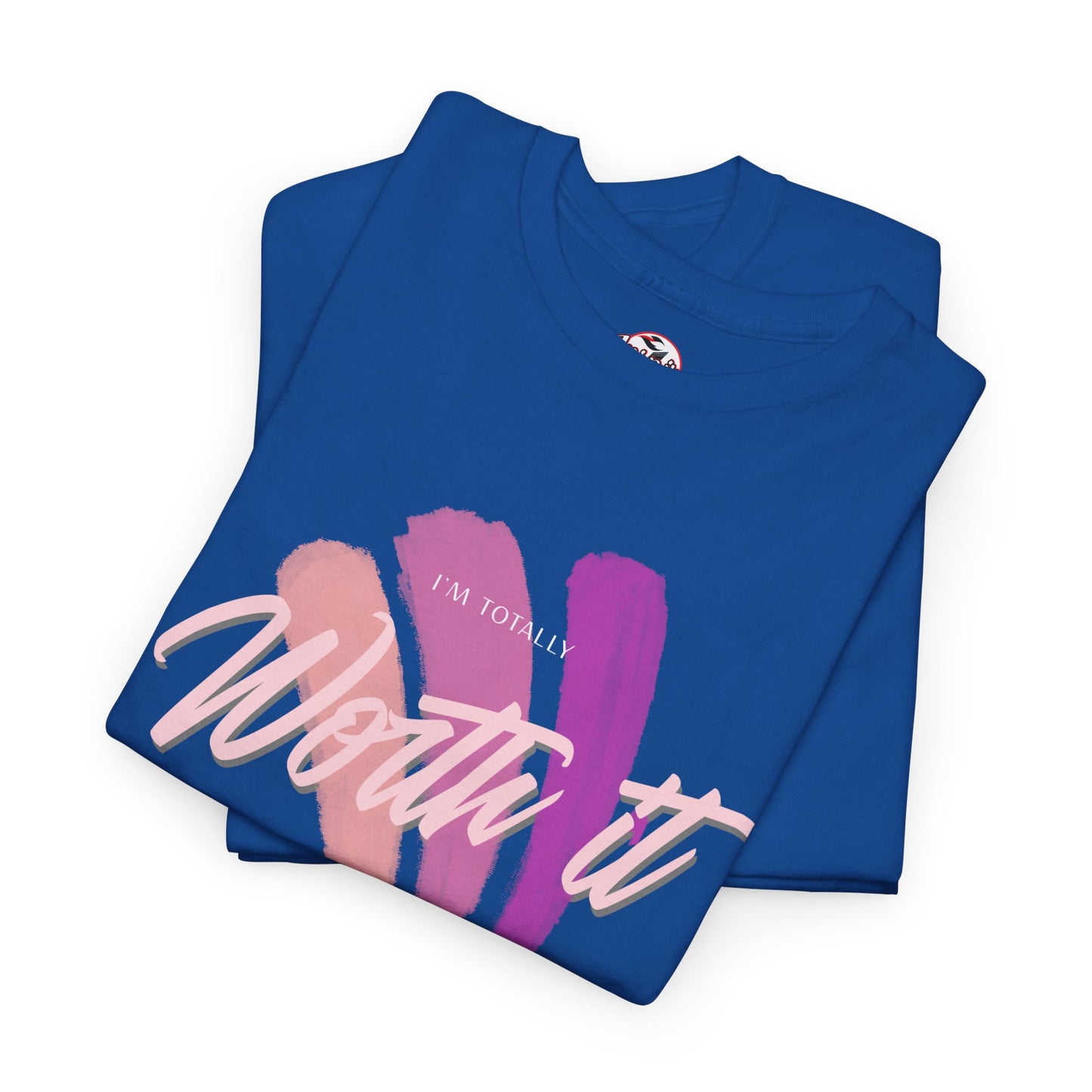 "Totally Worth It" Women's Motivational Graphic T‑Shirt