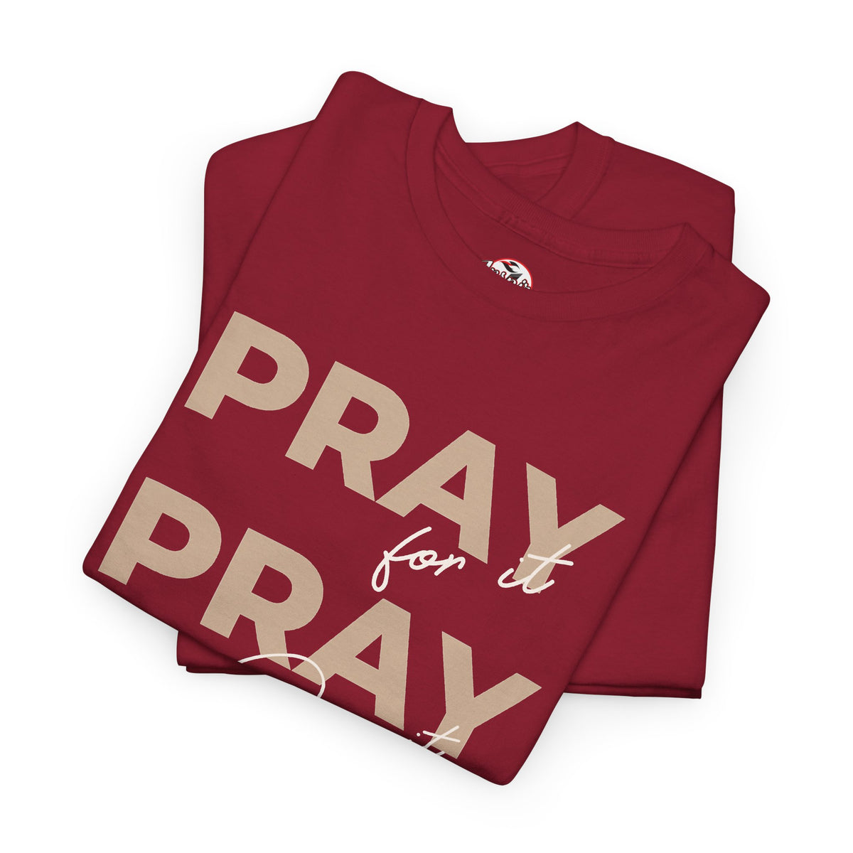 "Pray for it, Pray over it, Pray through it" Motivational Graphic T-Shirt