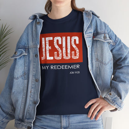 "Jesus My Redeemer" Affirmational T-Shirt