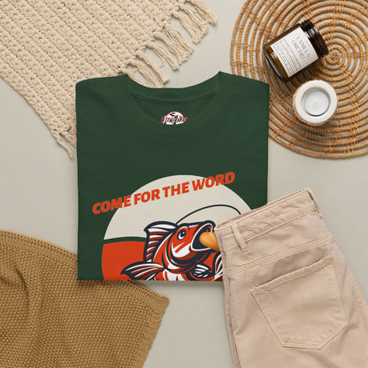 "Come for the Word" Fish Sandwich Graphic T-Shirt