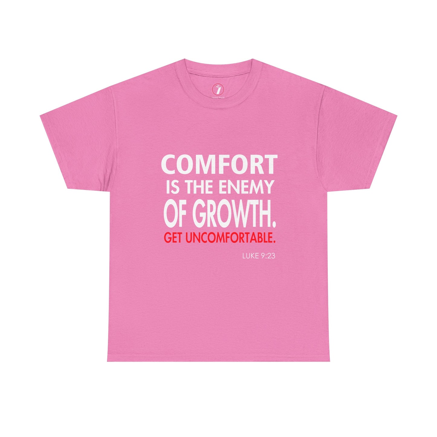 Get Uncomfortable Motivational Tee