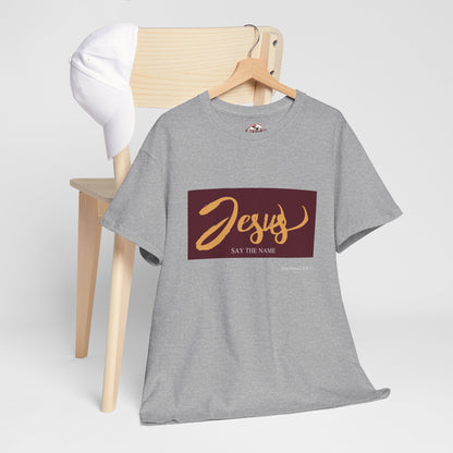 "Say The Name" of Jesus Unisex Graphic T-Shirt
