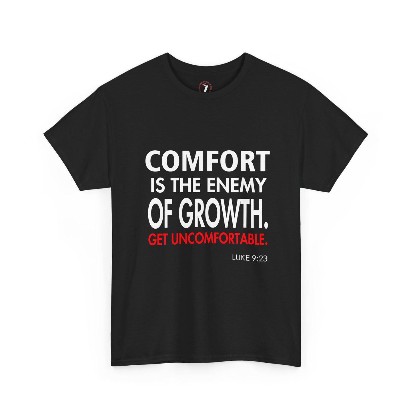 Get Uncomfortable Motivational Tee