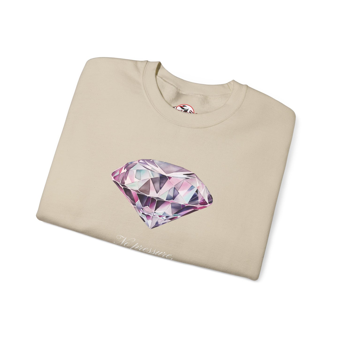 "No Pressure, No Diamond" Inspirational Crewneck Sweatshirt