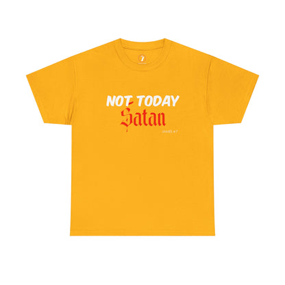 Not Today Satan Unisex Tee