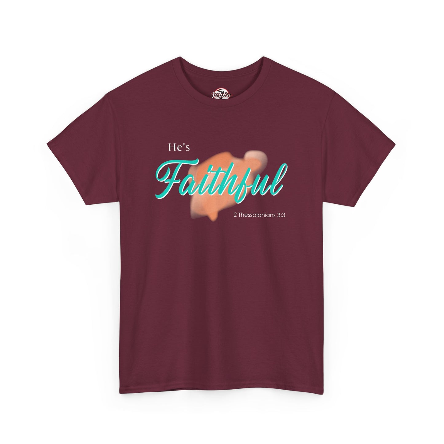 "He’s Faithful" Inspirational Women's T-Shirt