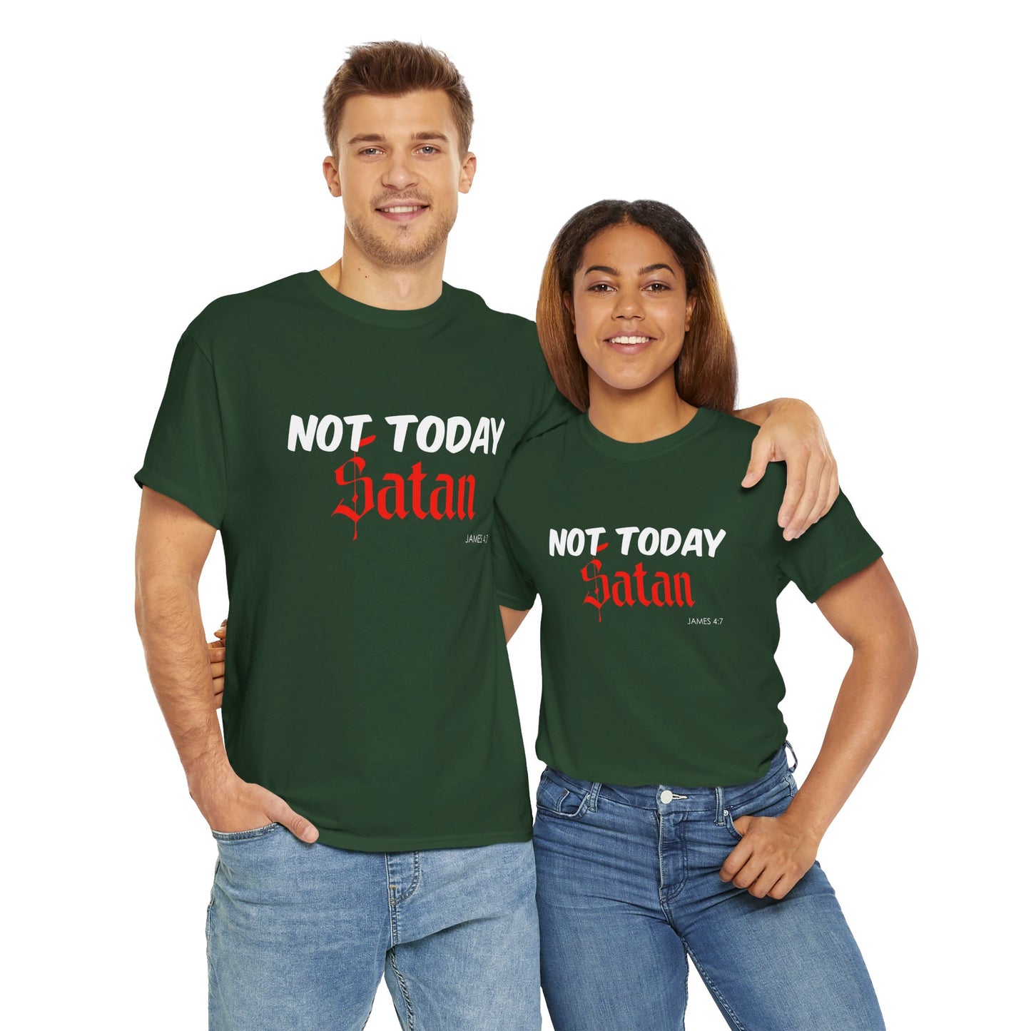 Not Today Satan Unisex Tee