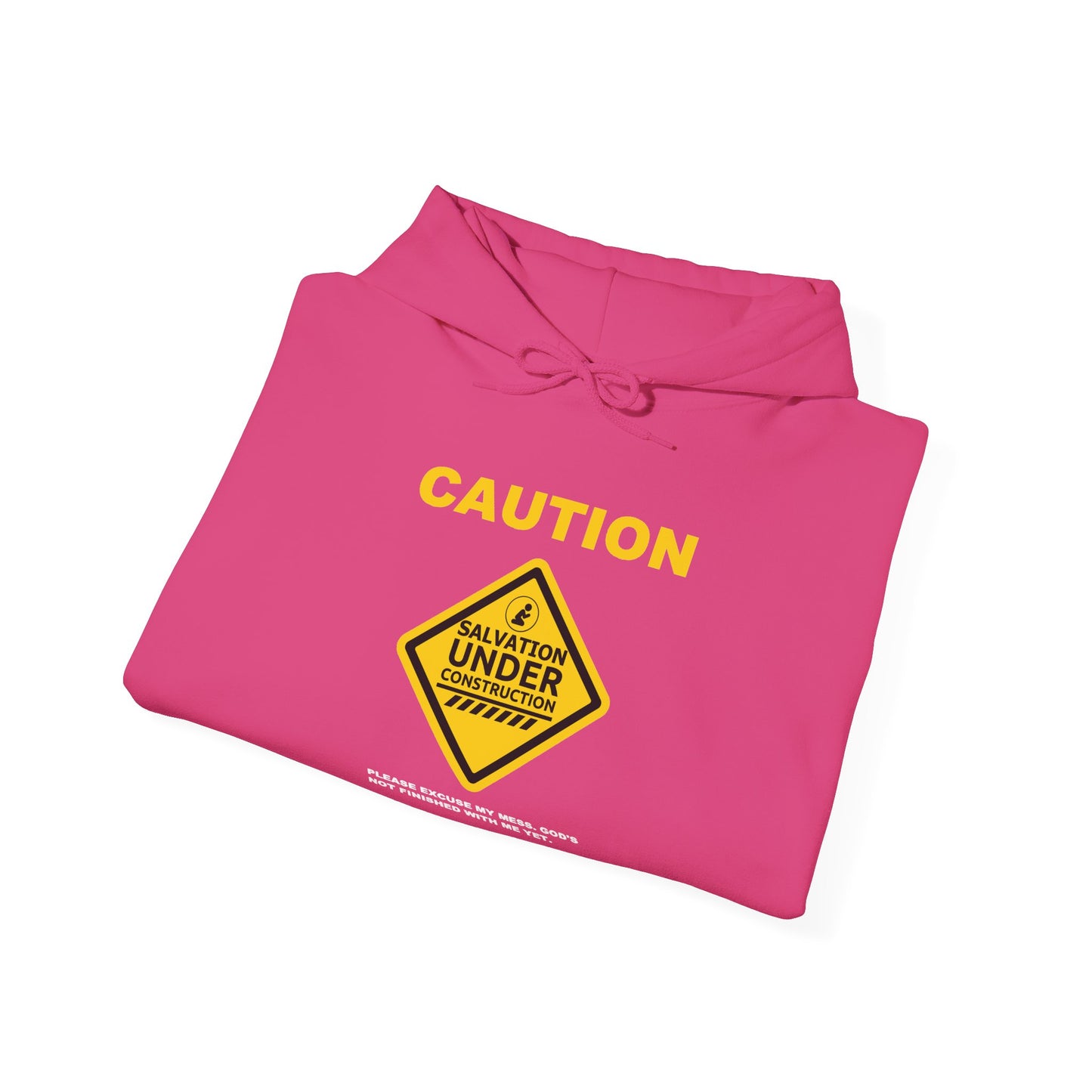 "Caution Salvation Under Construction" Graphic Pullover Hoodie