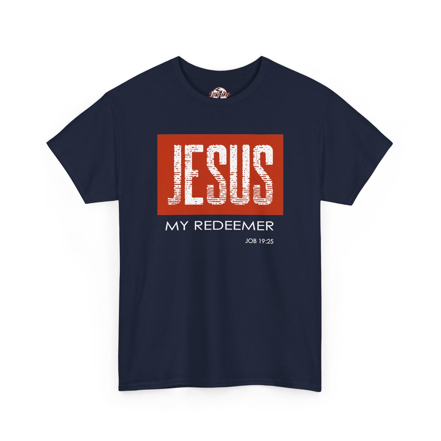 "Jesus My Redeemer" Affirmational T-Shirt