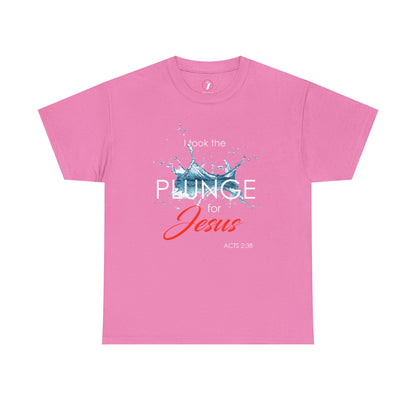 Plunge for Jesus Unisex Heavy Cotton Tee - Faith-Inspired Graphic Shirt