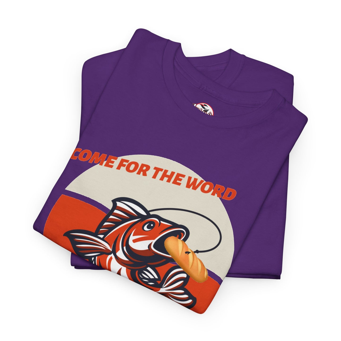 "Come for the Word" Fish Sandwich Graphic T-Shirt