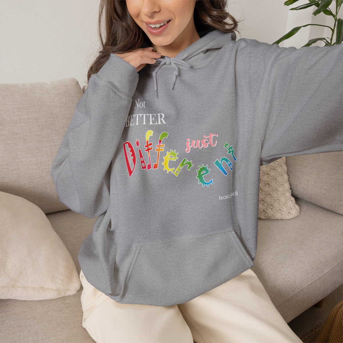 "Not Better, Just Different" Affirmative Pullover Hoodie