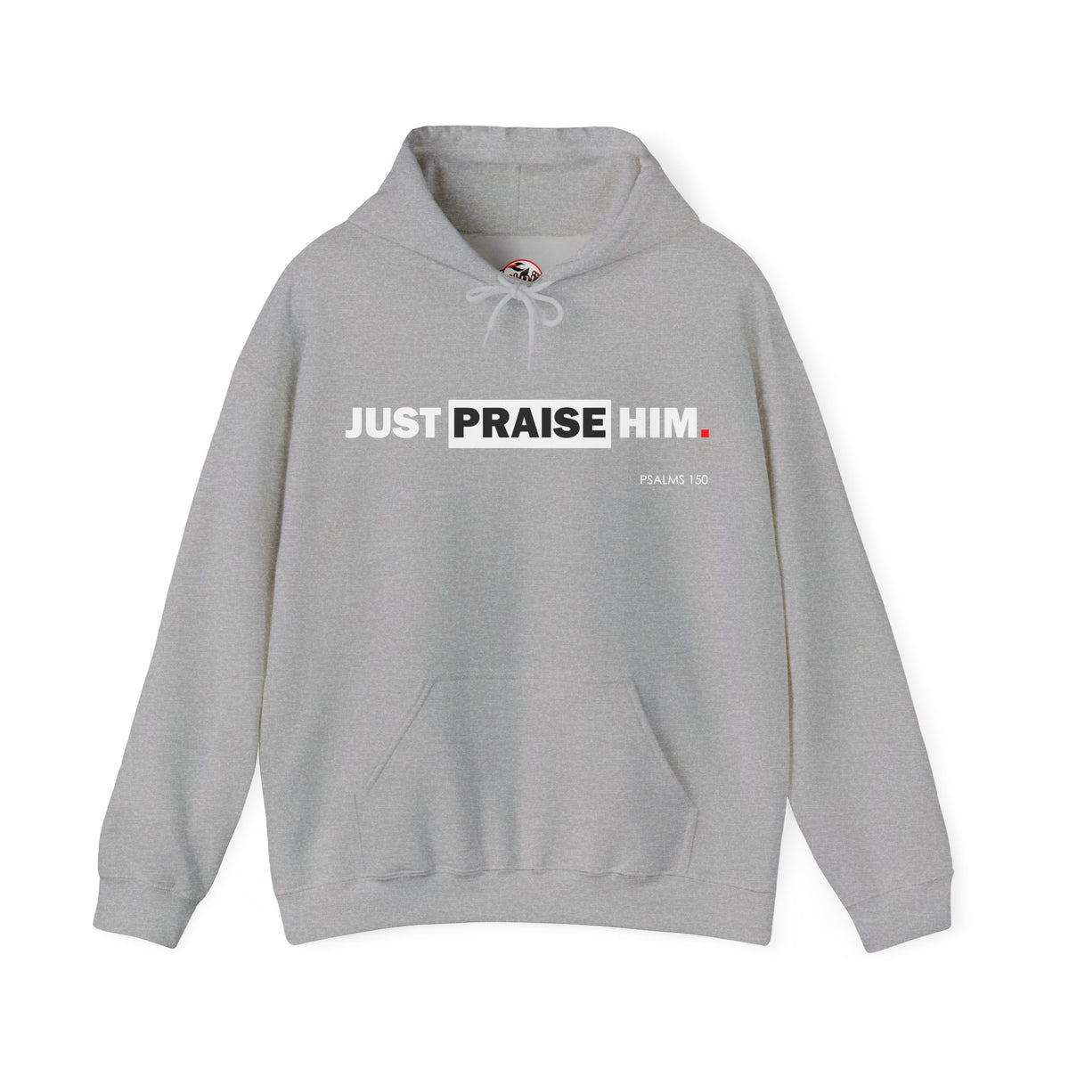 "Just Praise Him" Motivational Graphic Pullover Hoodie